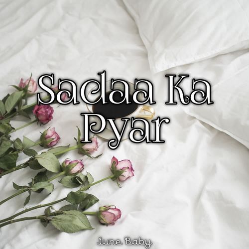 Sadaa Ka Pyar