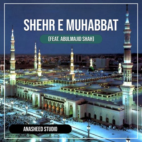 Shehr E Muhabbat