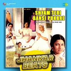 Shyam Teri Bansi Pukare - Jhankar Beats-QTkzZxlXbl8