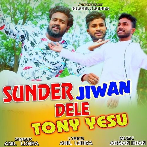 Sunder Jiwan Dele Tony Yesu