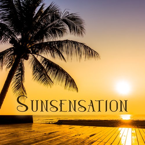 Sunsensation: Ibiza Summer Memories with Sunny Chillout Music_poster_image