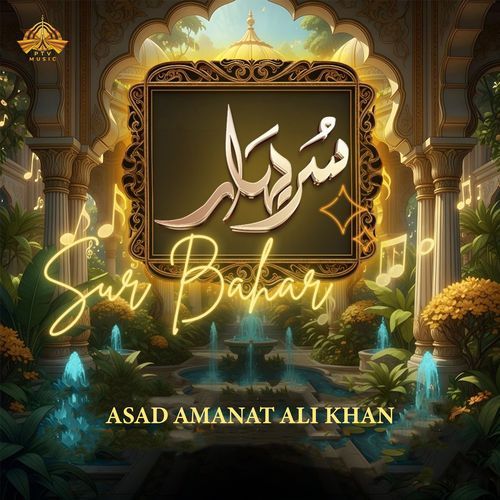 Sur Bahar by Asad Amanat Ali Khan