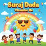 Suraj Dada Chamke Re