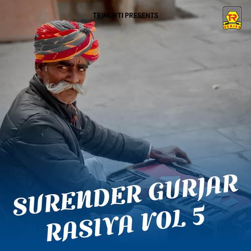 Surender Gurjar Rasiya Vol 5