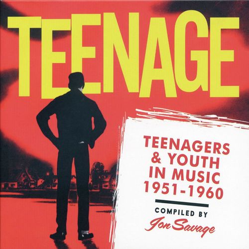 Teenage - Teenagers & Youth in Music 1951-1960
