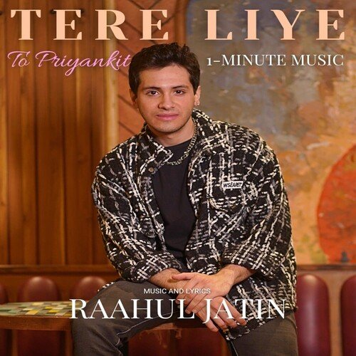 Tere Liye -1 Minute Music