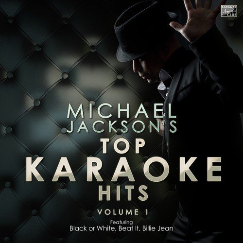 Top Karaoke Hits - Michael Jackson Vol. 1