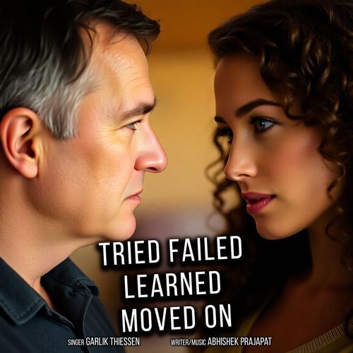 Tried Failed Learned Moved On