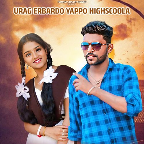 Urag Erbardo Yappo Highschoola