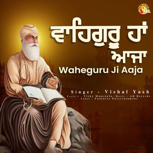 Waheguru Ji Aaja