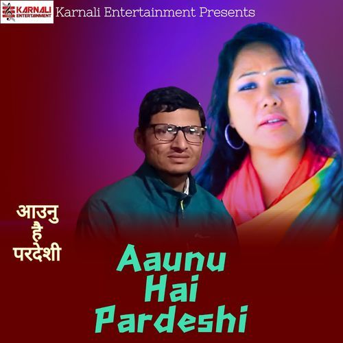 Aaunu Hai Pardeshi_poster_image