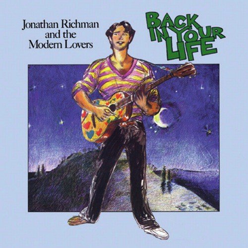 Jonathan Richman And The Modern Lovers