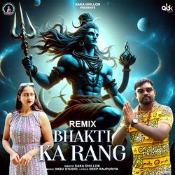 Bhakti Ka Rang (Remix)-OzwkUzdAcQI