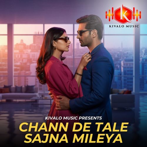Chann De Tale Sajna Mileya