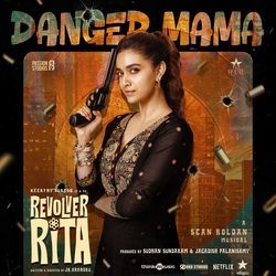 Danger Mama (From "Revolver Rita (Telugu)")
