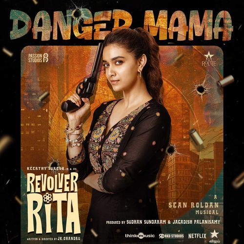 Danger Mama (From "Revolver Rita (Telugu)")