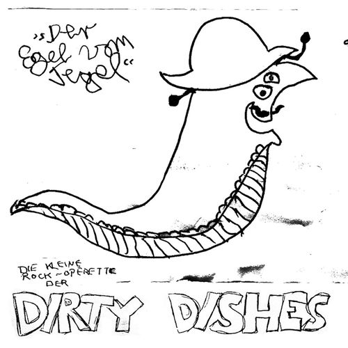 Der Egel Vom Tegel (Die kleine Rock Operette der Dirty Dishes)