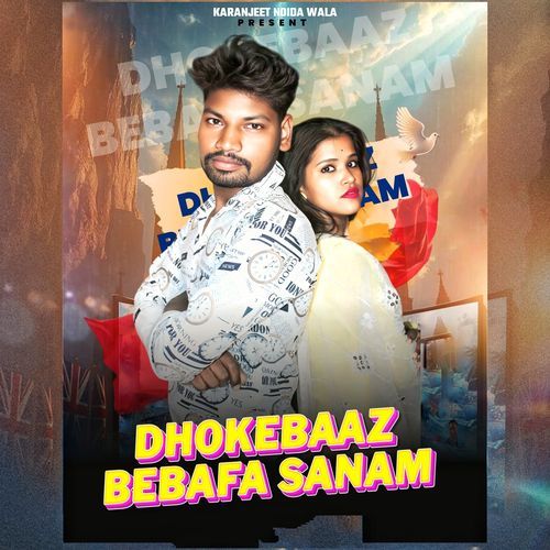 Dhokebaaz Bebafa Sanam