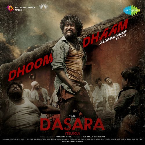 Dhoom Dhaam (From "Dasara") - Telugu