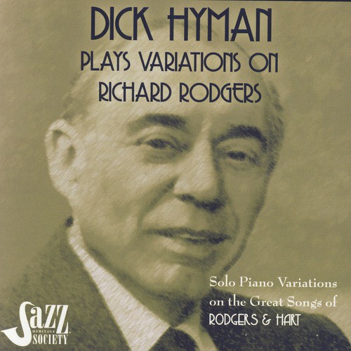 Dick Hyman Plays Variations on Richard Rodgers: Rodgers & Hart
