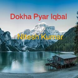 Dokha Pyar Iqbal-My1GayQJU3Q