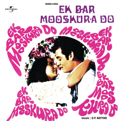 Ek Baar Mooskura Do (Ek Bar Mooskura Do / Soundtrack Version)