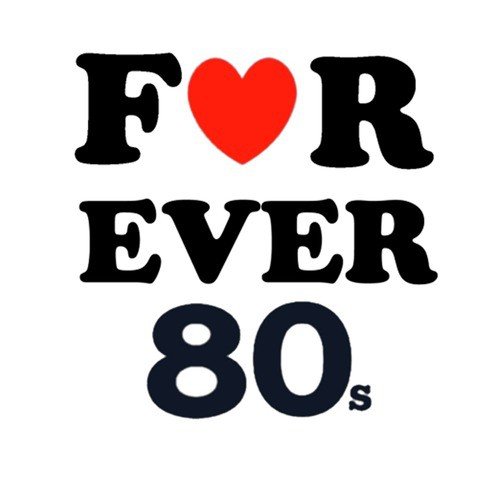 For ever 80's