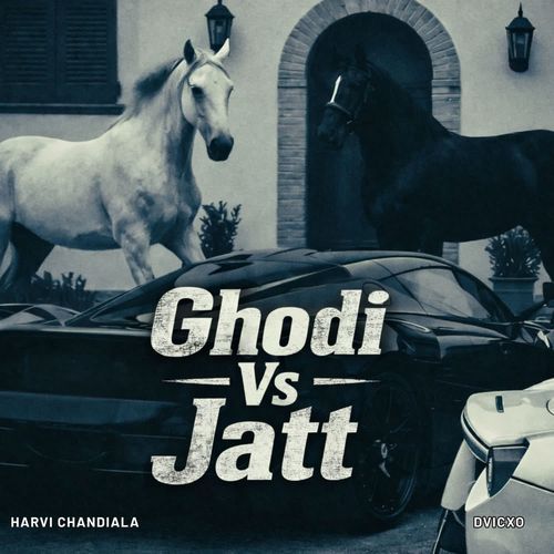 Ghodi vs Jatt