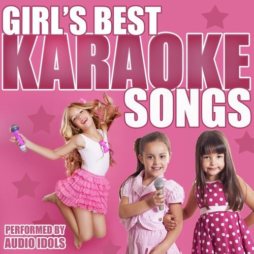 Girl's Best Karaoke Songs