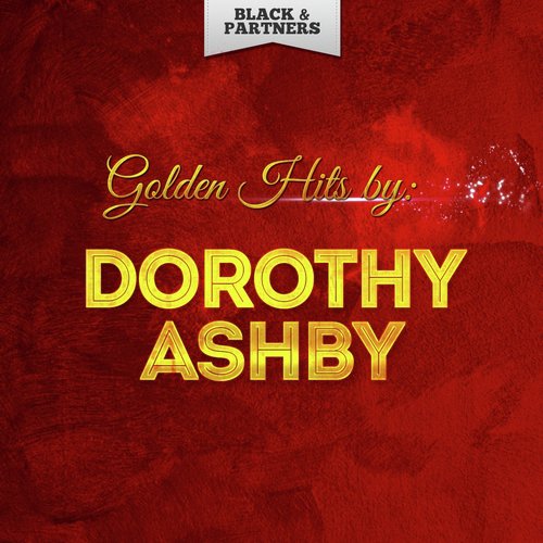 Golden Hits By Dorothy Ashby