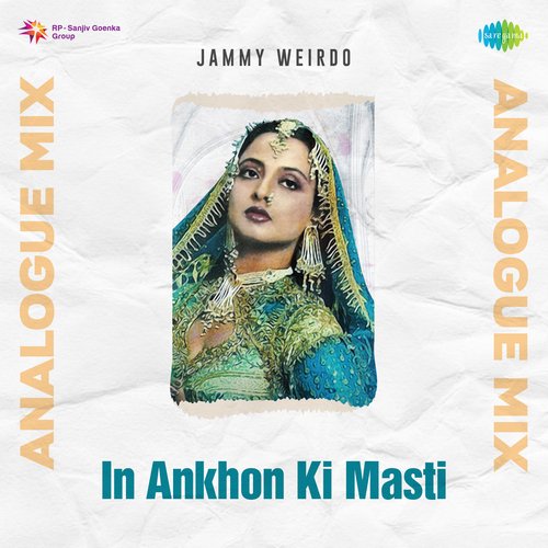 In Ankhon Ki Masti Analogue Mix