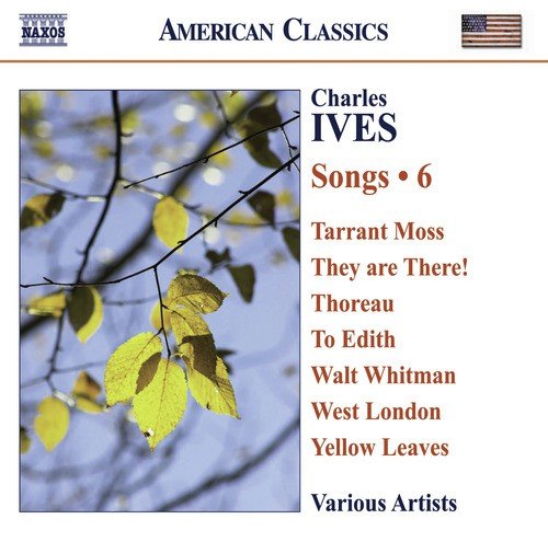 Ives, C.: Songs, Vol. 6