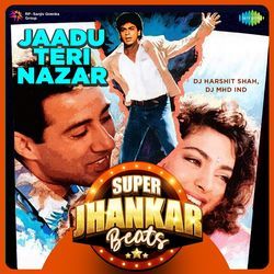 Jaadu Teri Nazar - Super Jhankar Beats-Ag0fVDt1UH4