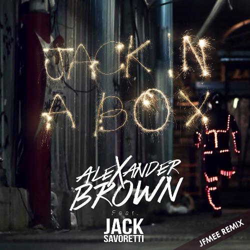 Jack In A Box (JFMee Remix)