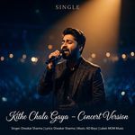 Kithe Chala Gaya