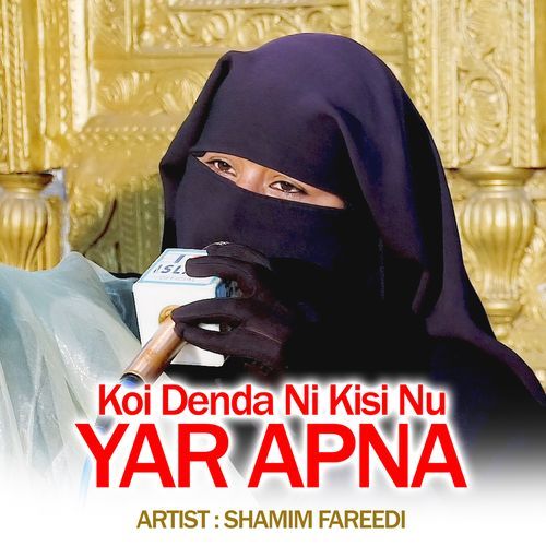 Koi Denda Ni Kisi Nu Yar Apna