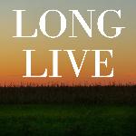 Long Live