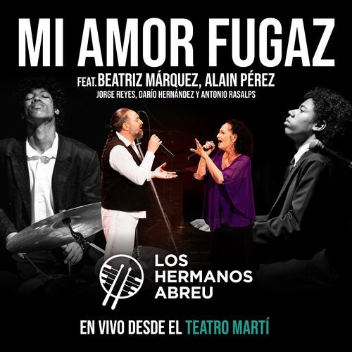 Mi amor fugaz (En Vivo Desde El Teatro Martí)