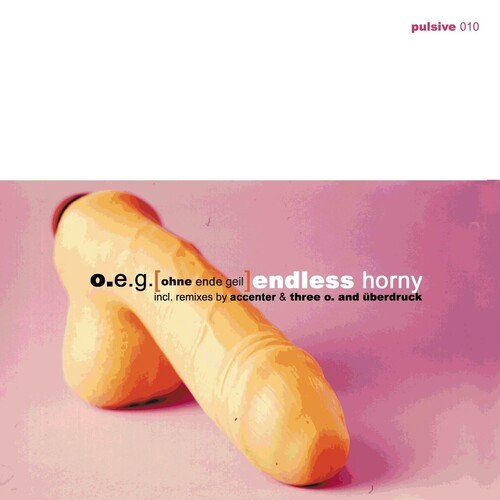Ohne Ende Geil (Endless Horny) (Accenter & Three O. Remix) cover art