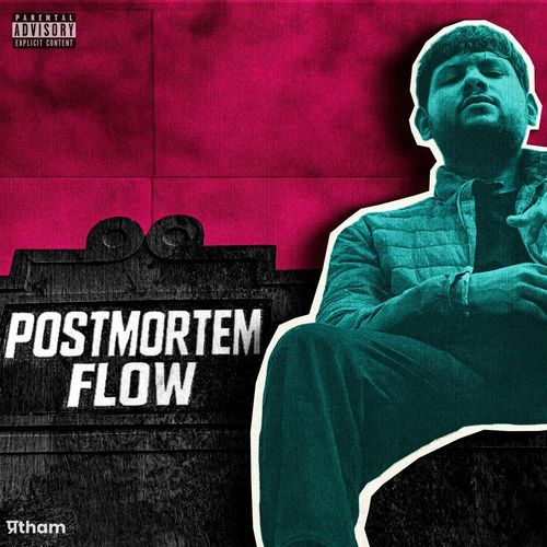 POSTMORTEM FLOW