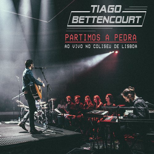 Partimos a Pedra (Ao Vivo no Coliseu dos Recreios)