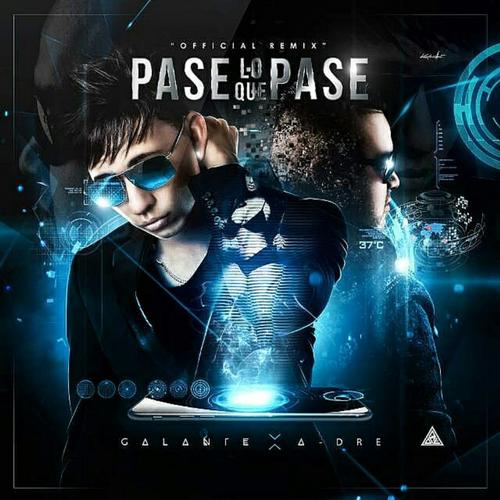 Pase Lo Que Pase (feat. Galante &quot;El Emperador&quot;)_poster_image