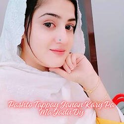 Pashto Tappay Janan Kary Pa Ma Jadu Dy-Lyk,fj18YHI