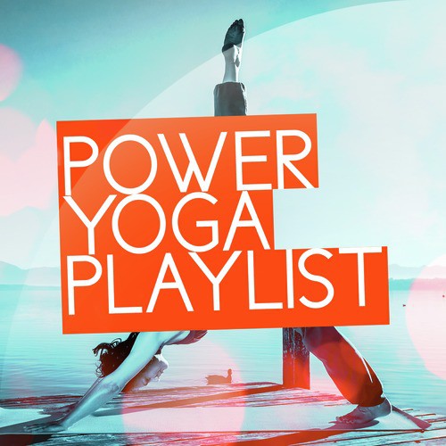 Power Yoga Playlist
