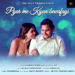 Pyar me Kyun bewafayi-FhImVDxycQQ