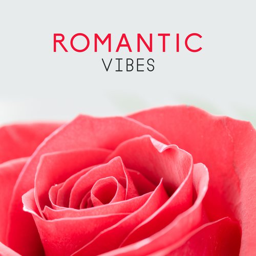 Romantic Vibes