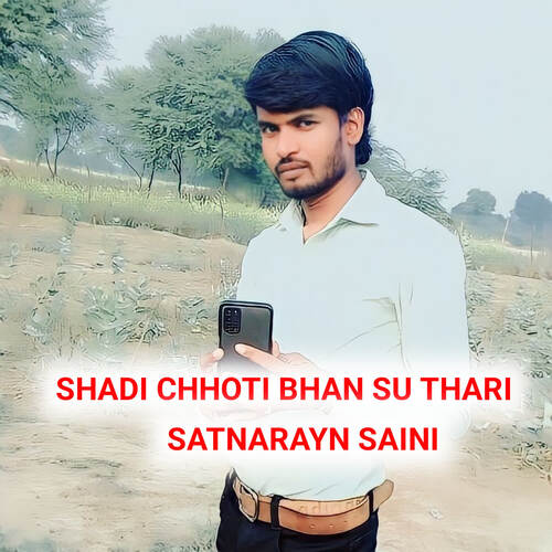 Shadi Chhoti Bhan Su Thari