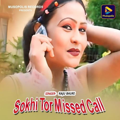 Sokhi Tor Missed Call