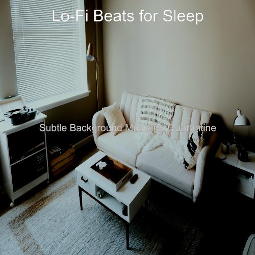 Subtle Background Music for Quarantine