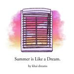 Summer Is Like a Dream